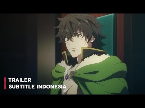 Trailer 2 Tate no Yuusha Season 2 - Subtitle Indonesia