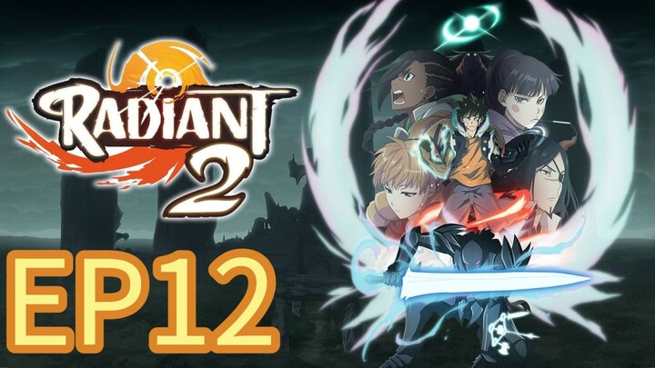 Radiant Season 02 EP12 HINDI DUBBED
