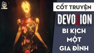 CỐT TRUYỆN Devotion  Bi kịch của một gia đình  Mọt Game