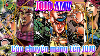 "Câu chuyện mang tên JOJO..." | JOJO AMV