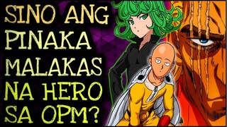 SINO ANG PINAKA MALAKAS NA HERO? | One Punch Man Tagalog Analysis