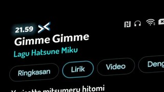 Hatsune Miku Song [Gimme Gimme]