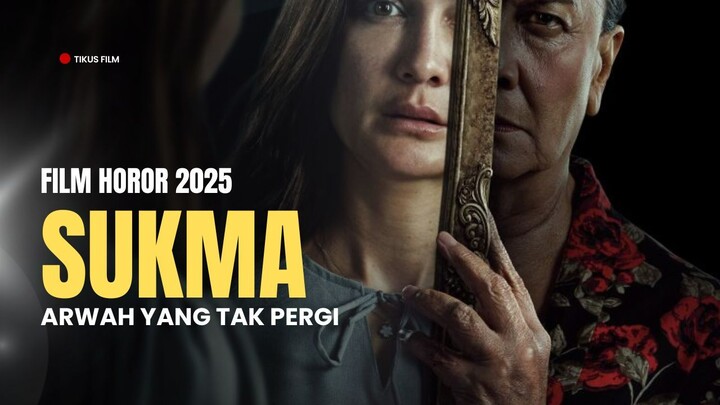 SUKMA (2025)
