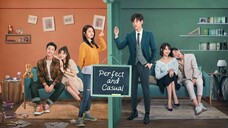 Perfect and Casual episode 20