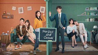 Perfect and Casual episode 15