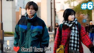 Part 6 || An Idol Boy falls in Love with a Small Town Girl || Explained in Hindi