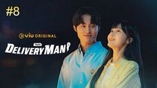 Delivery Man-S1E8 2023 الترجمة العربية