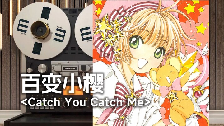 Top-quality audition of "Catch You Catch Me" Cardcaptor Sakura's classic theme song OP, it's time fo