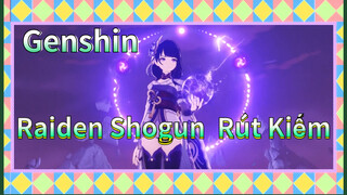 Raiden Shogun Rút Kiếm