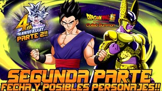 SEGUNDA PARTE DEL 4TH ANNIVERSARY!! NUEVOS PERSONAJES POSIBLES??!! DRAGON BALL LEGENDS