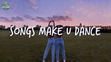 Songs that make you dance crazy 💃 Dance playlist