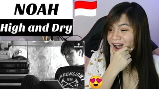 Ariel Noah - High and Dry II FILIPINA REAKSI