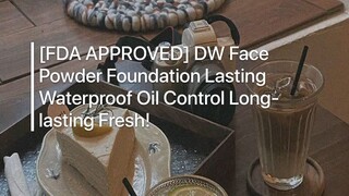 DW Long lasting foundation