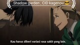 Shadow garden , CID kagenou ( scane epic )
