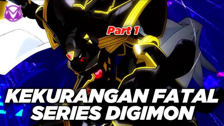 Kekurangan Fatal Series Digimon Part 1