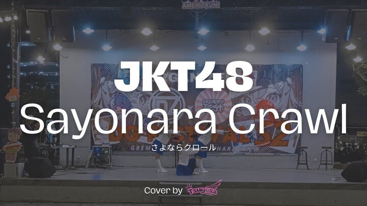 JKT48 - Sayonara Crawl (Cover by TSUYOSA) @Ame no Kuni (Jember, 13 Okt 2024)