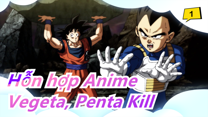 Vegeta, Penta Kill | 7 viên ngọc rồng|Trận đánh trong Animes16|Hỗn hợp Anime_1