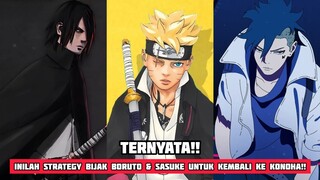 TERNYATA!! INILAH STRATEGY BIJAK BORUTO & SASUKE UNTUK KEMBALI KE KONOHA!!