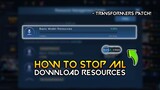How to Stop Downloading Resources in Mobile Legends -  Less Data Consumption - Aulus Patch