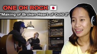 ONE OK ROCK - Making of Broken Heart of Gold 2 || Reaction