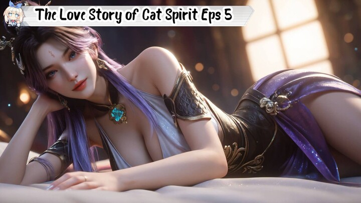 The Love Story of Cat Spirit Episode 5