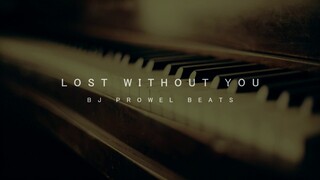 Bj Prowel - Lost Without You (Free Beat 2021)
