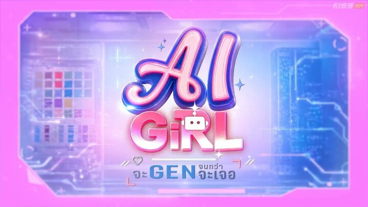 (ENG SUB) AI Girl.Episode-4