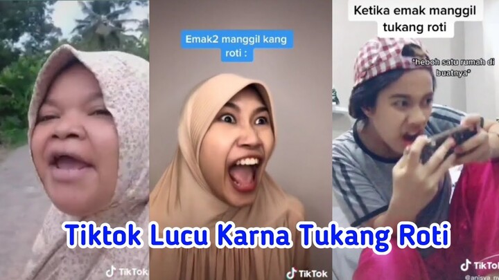 Kompilasi Tiktok Karna Tukang Roti | Pake Urat 😂😂