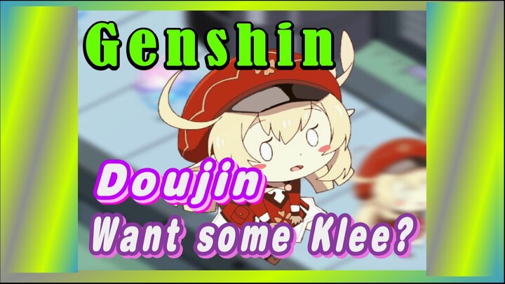 [Genshin,  Doujin]Want some Klee?