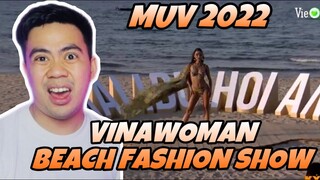 ATEBANG REACTION | MISS UNIVERSE VIETNAM 2022 VINAWOMAN BEACH FASHION SHOW #vinawoman