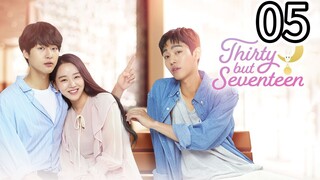 30 But Still 17 Episode 5 [Tagalog Dub]