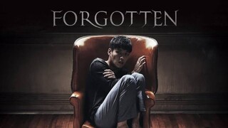 FORGOTTEN - 2017 MISTERI/CERITA SERU