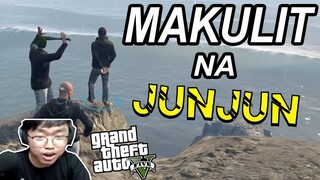 GTA V | MAKULIT NA JUNJUN (TAGALOG)