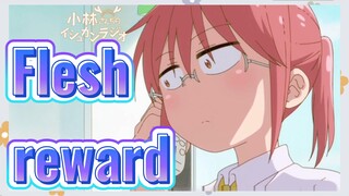 Flesh reward