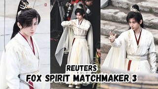Reuters Cheng Yi for Fox Spirit Matchmaker 3 Part 1