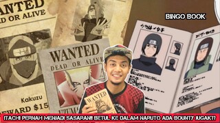 Itachi Pernah Jadi Sasaran!!Betul Ke Dalam Naruto Ada Bounty Jugak??