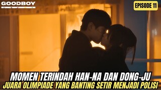 CIUMAN EMOSIONAL HAN-NA DAN DONG-JU - ALUR CERITA GO0D B0Y EPISODE 11 SUB INDO
