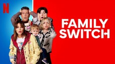 FAMILY SWITCH (2023) | DUBBED INDONESIA HD