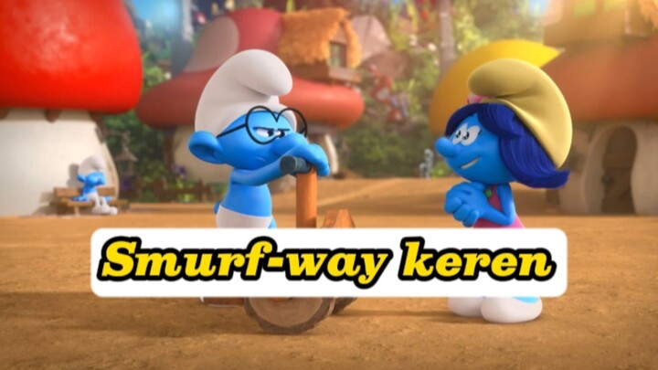 smurf-way keren #smurf #keren