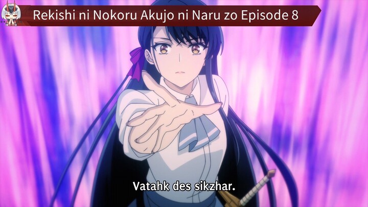 Rekishi ni Nokoru Akujo ni Naru zo Episode 8 Sub Indo