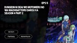 DanMachi Season 4 Part 2 Episode 5 Subtitle Indo