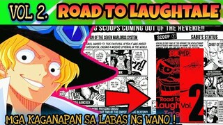 Mga Kaganapan Sa Labas Ng Wano ! {Vol.2 ROAD TO LAUGHTALE}