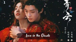 [ SUB INDO ] Love in the Clouds  2025 Episode 1