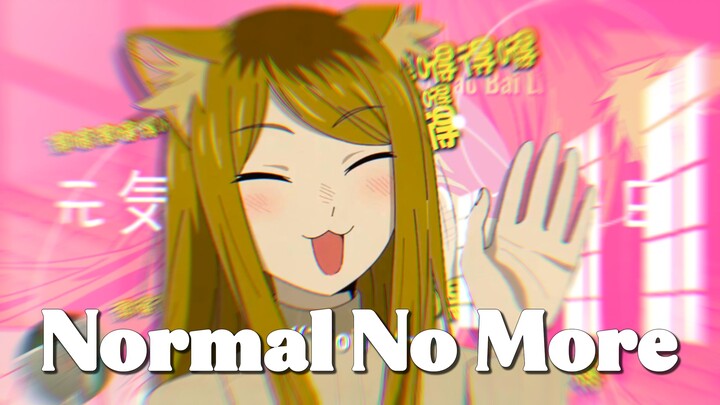 🐱 No more Kansai~ (Normal No More)