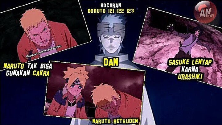 Naruto tak Bisa Pakai Cakra, Sasuke Lenyap Karna Urashiki | Bocoran Boruto 121-123, Naruto Retsuden