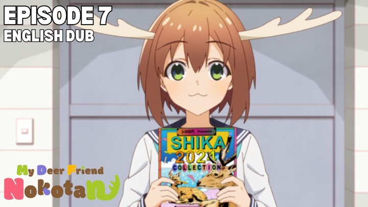 My Deer Friend Nokotan Episode 7 (English Dub)