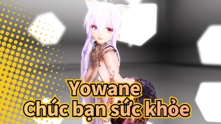 Yowane |【MMD】Yowane chúc bạn sức khỏe