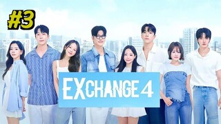 EXchange 4 Episode 3 (2025) (Sub Indo)