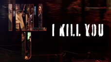 I KILL YOU (2025) Drama Action Mantan Atlet Taekwondo [Trailer & Fanart]✨