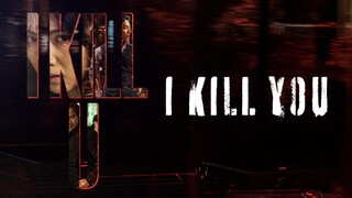I KILL YOU (2025) Drama Action Mantan Atlet Taekwondo [Trailer & Fanart]✨